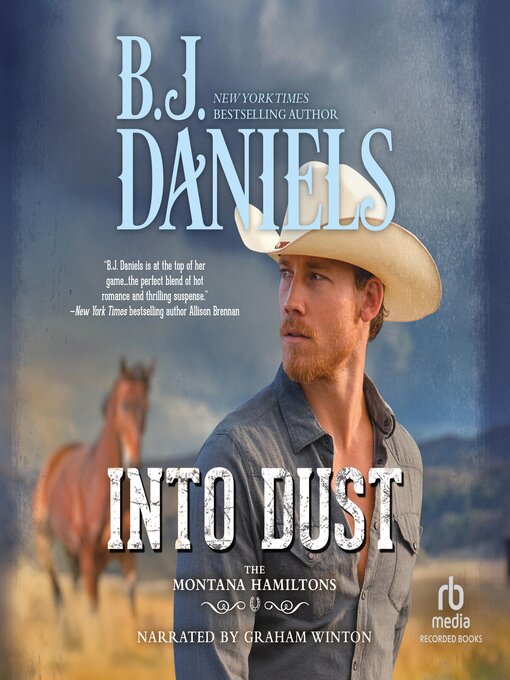 Title details for Into Dust by B.J. Daniels - Available